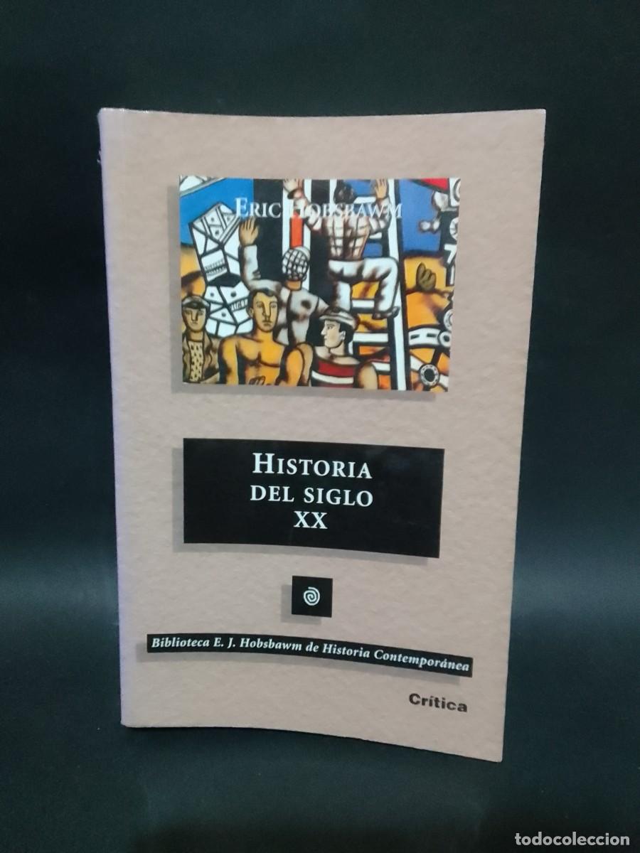 Libros de segunda mano: ERIC HOBSBAWM - HISTORIA DEL SIGLO XX - 2005 - Foto 1