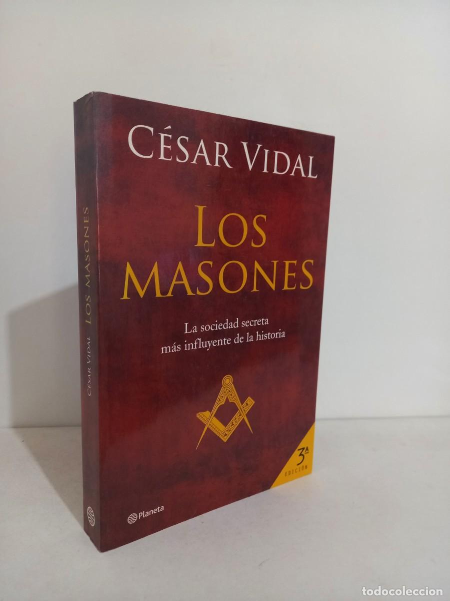 Libros de segunda mano: C&Eacute;SAR VIDAL. LOS MASONES EDITORIAL PLANETA. 2005 - Foto 1