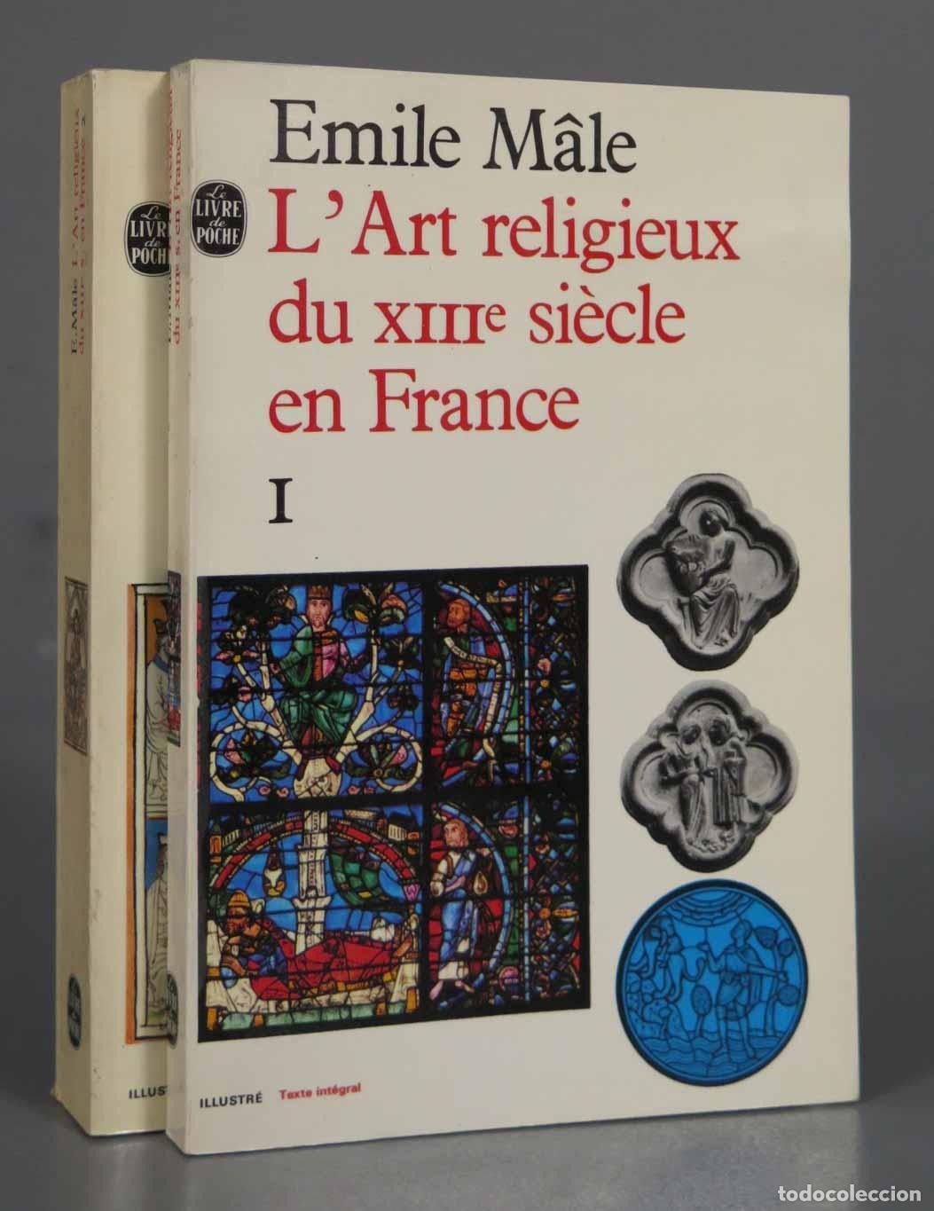 Gebrauchte B&uuml;cher: Emile M&acirc;le L&acute; Art religieux du XIIIe siecle en France. 2 TOMOS
