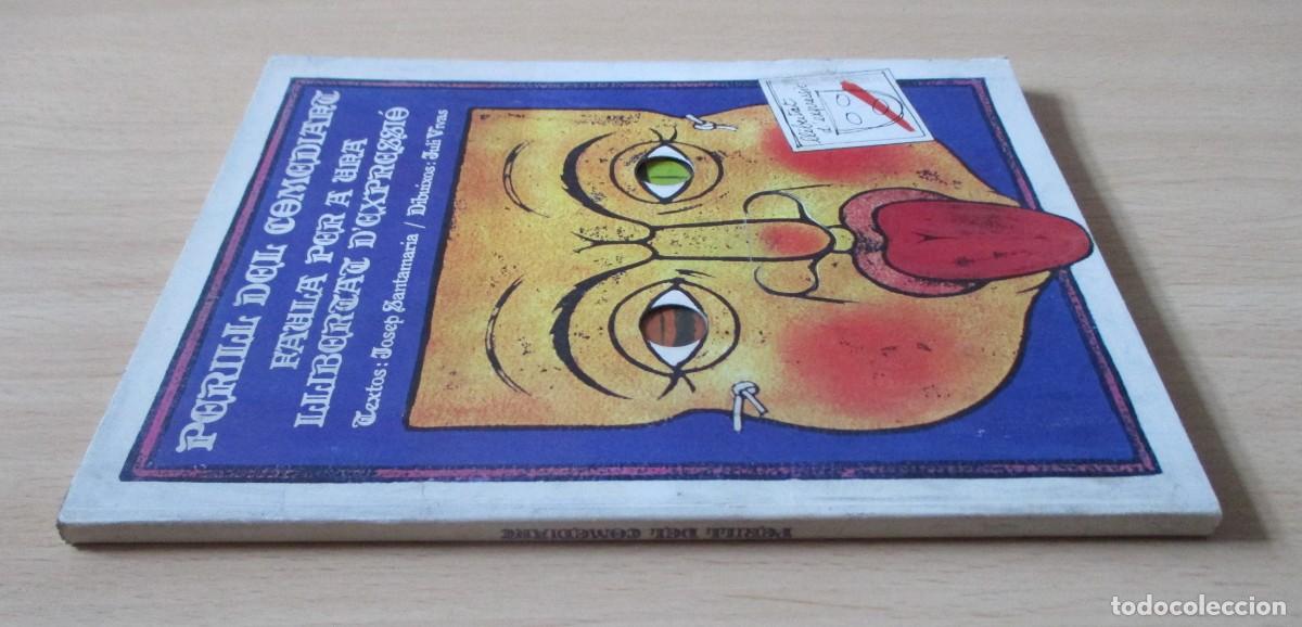 Libros de segunda mano: Perill del Comediant. Faula per a una llibertat d&rsquo;expressi&oacute; - Foto 3