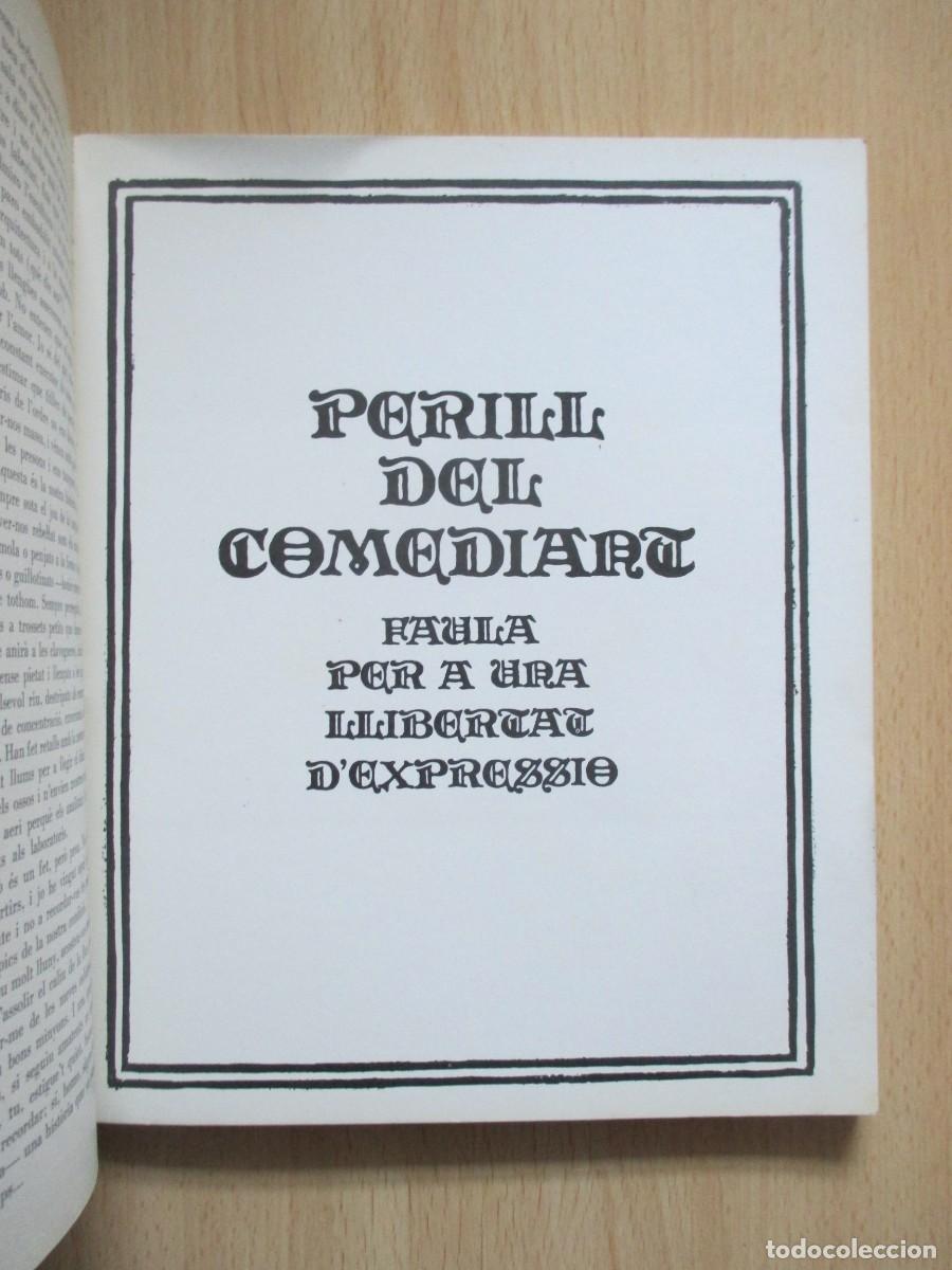 Libros de segunda mano: Perill del Comediant. Faula per a una llibertat d&rsquo;expressi&oacute; - Foto 5