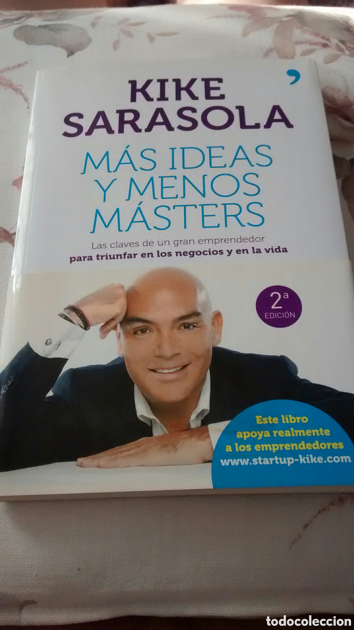 Libros de segunda mano: MAS IDEAS Y MENOS MASTERS DE KIKE SARASOLA (TEMAS DE HOY) - Foto 1