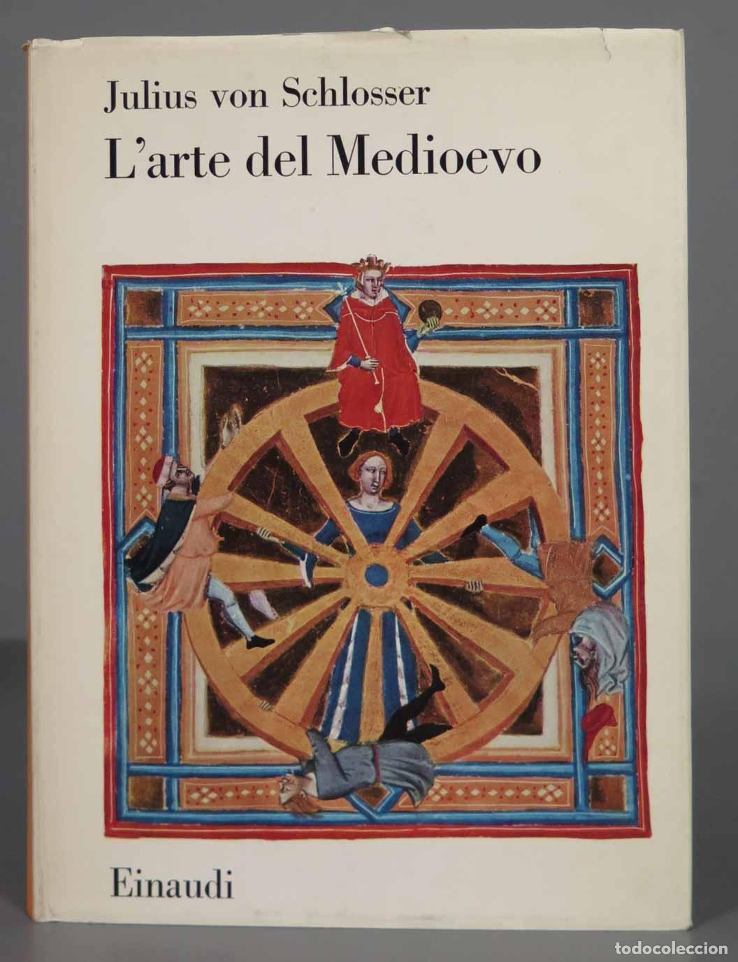 Libros de segunda mano: Julius von Schlosser L&acute;arte del Medioevo - Foto 1
