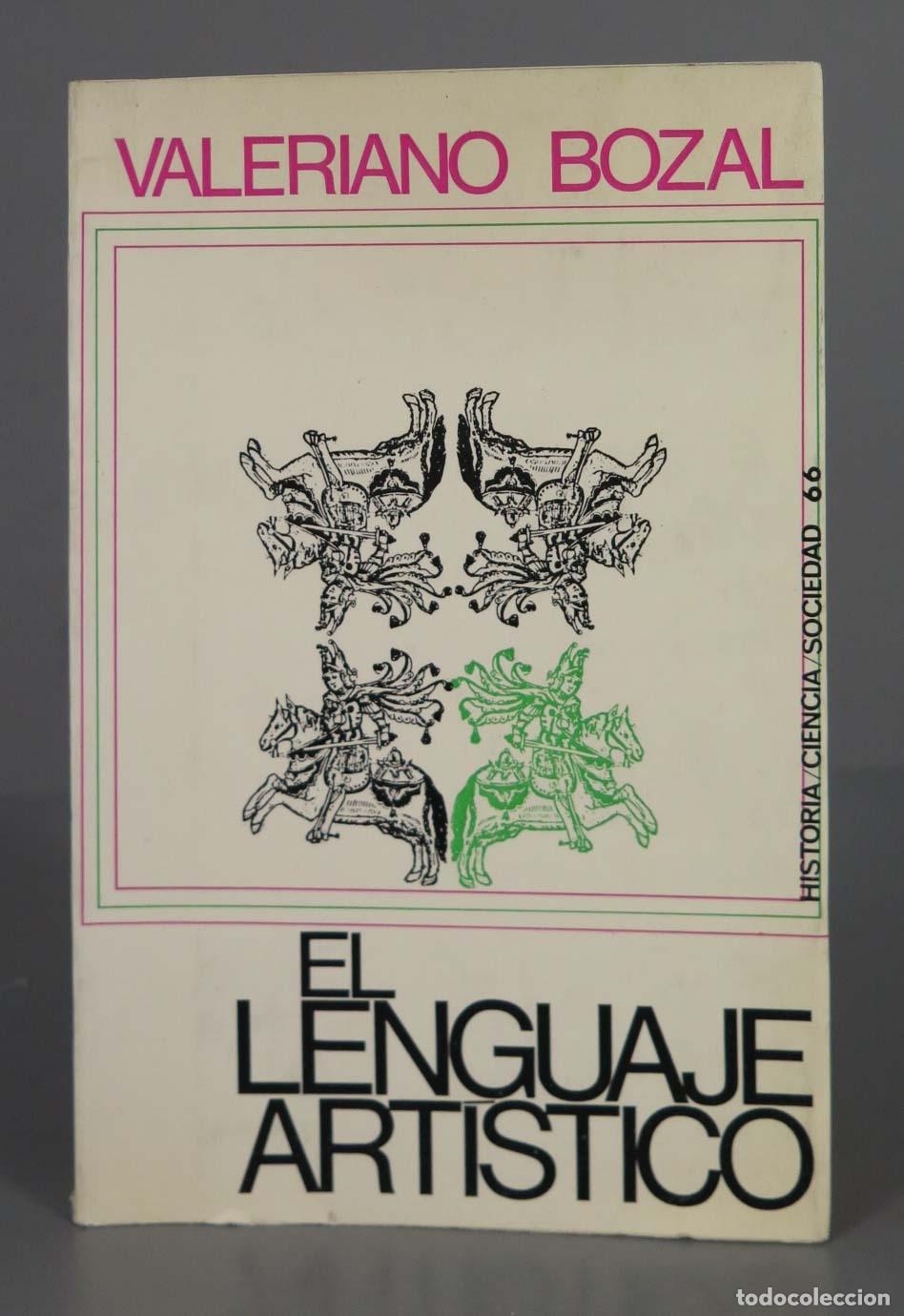 Libros de segunda mano: El Lenguaje Art&iacute;stico Valeriano Bozal - Foto 1
