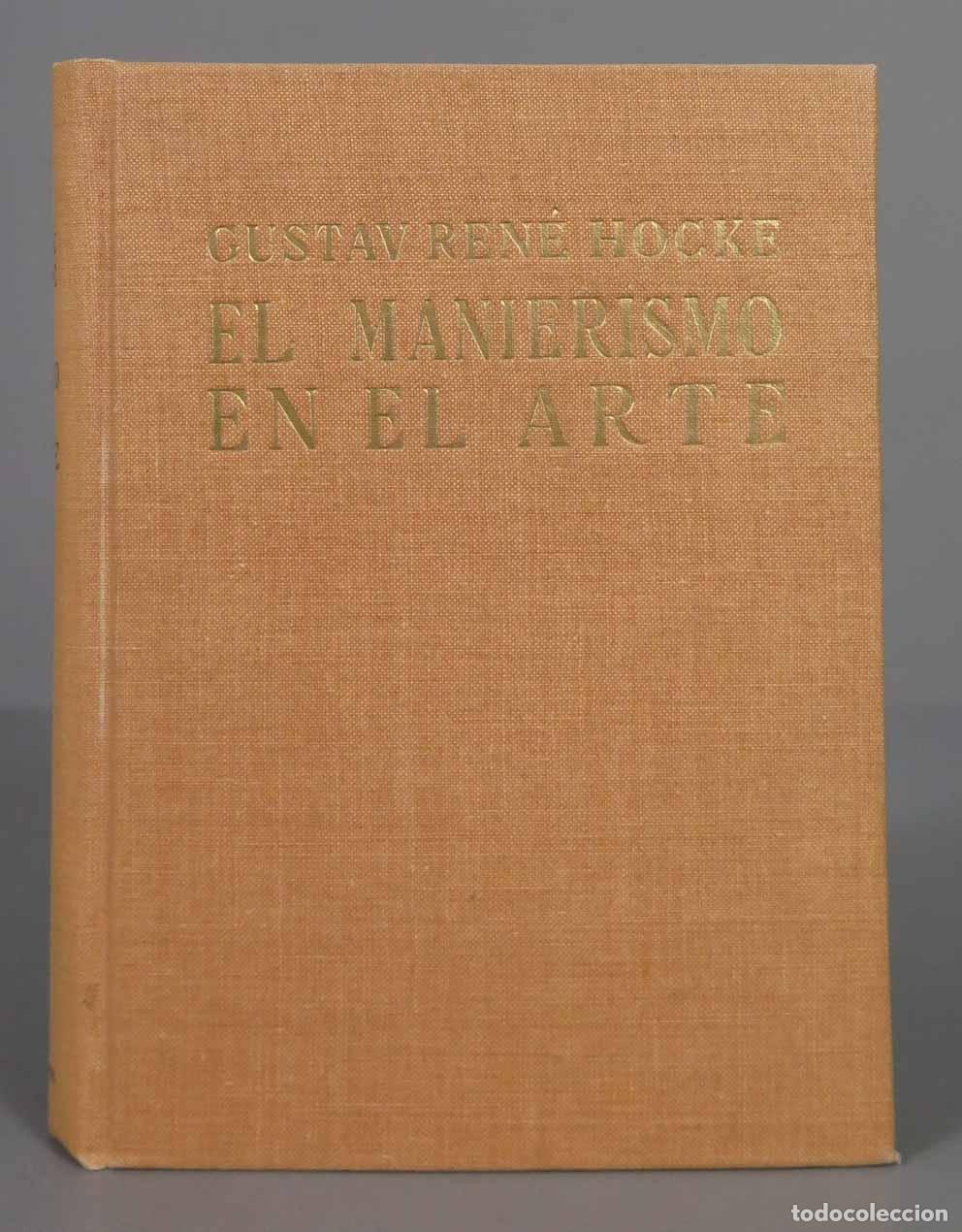 Gebrauchte B&uuml;cher: El manierismo en el arte. Hocke