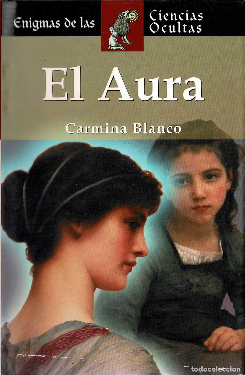 Libros de segunda mano: El Aura - Carmina Blanco - Foto 1