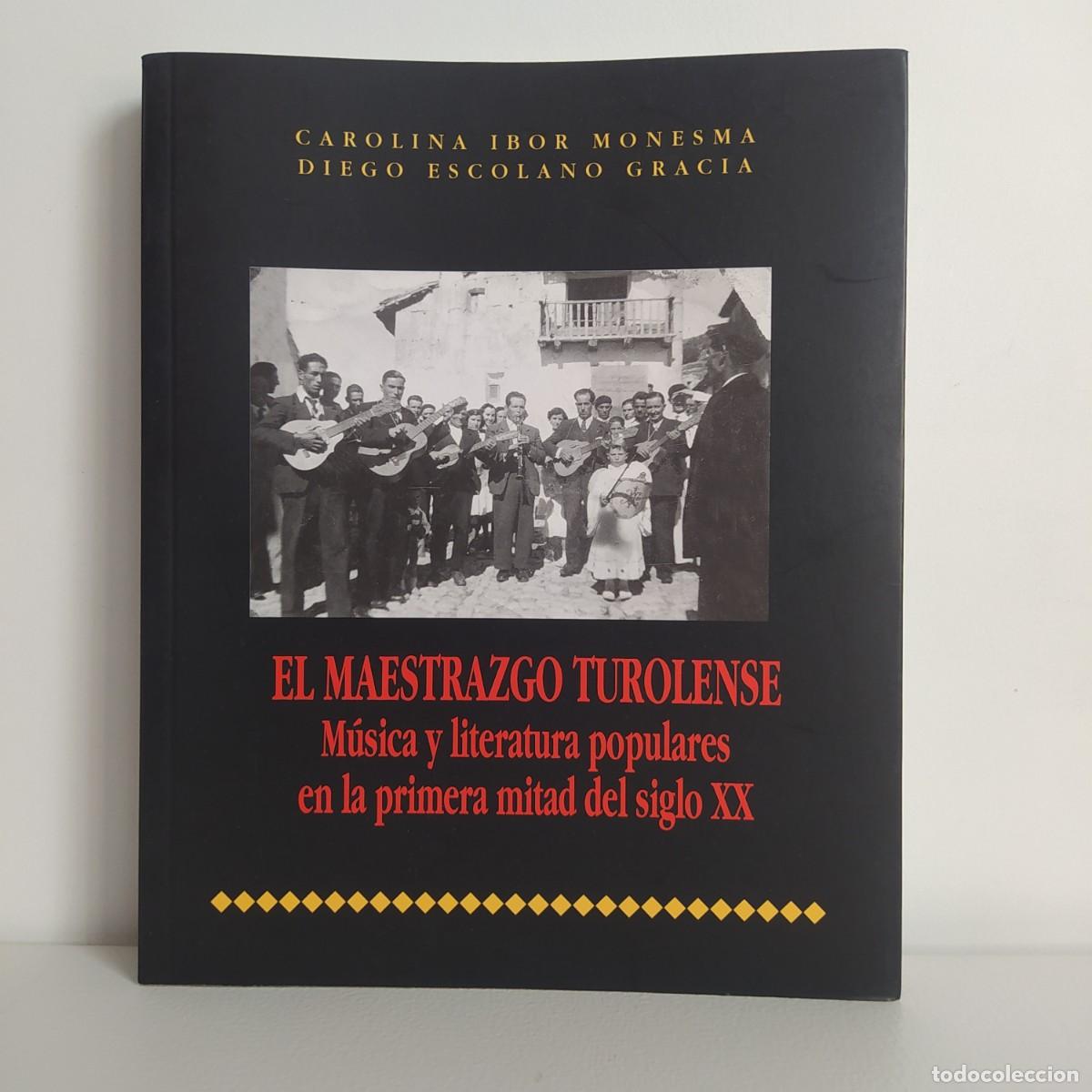Libros de segunda mano: El Maestrazgo turolense. M&uacute;sica y literatura populares en la primera mitad del siglo XX. Incluye CD