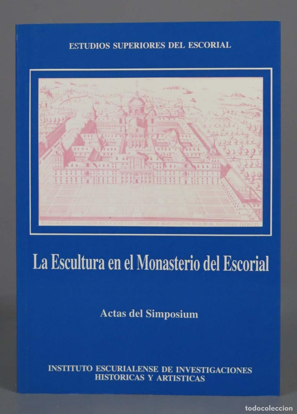 Libros de segunda mano: La Escultura en el Monasterio del Escorial Actas del Simposium - Foto 1