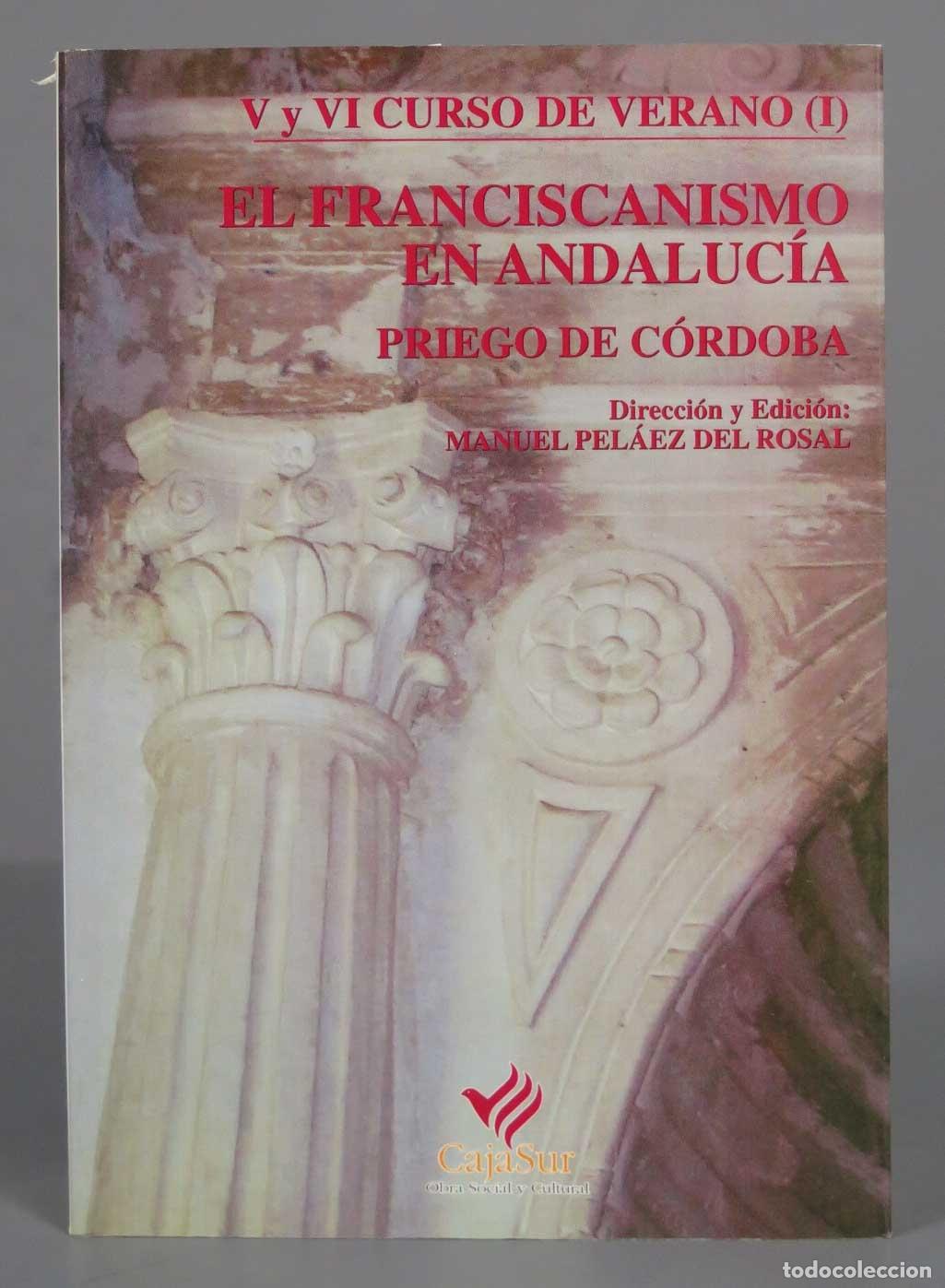Libros de segunda mano: EL FRANCISCANISMO EN ANDALUCIA. V Y VI CURSO DE VERANO I