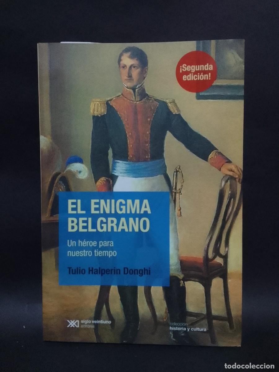 Libros de segunda mano: TULIO HALPERIN DONGHI - EL ENIGMA BELGRANO - 2014 - Foto 1
