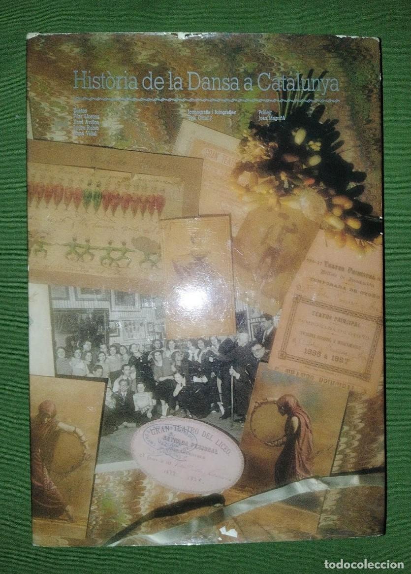 Libros de segunda mano: HIST&Ograve;RIA DE LA DANSA A CATALUNYA - Foto 1