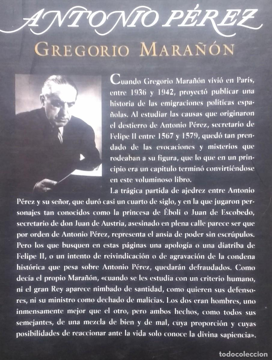 Libros de segunda mano: ANTONIO PEREZ. - GREGORIO MARA&Ntilde;&Oacute;N - ESPASA-CALPE - 2006. - Foto 2