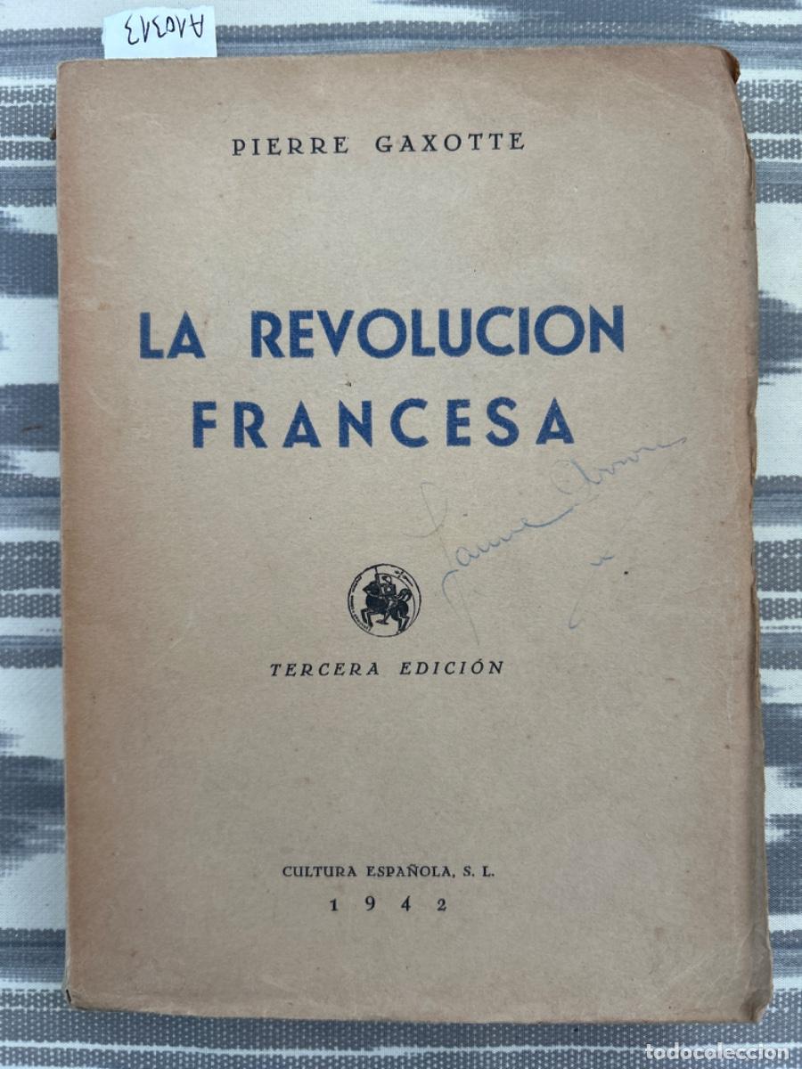 Libros de segunda mano: LA REVOLUCION FRANCESA, PIERRE GAXOTTE - Foto 1