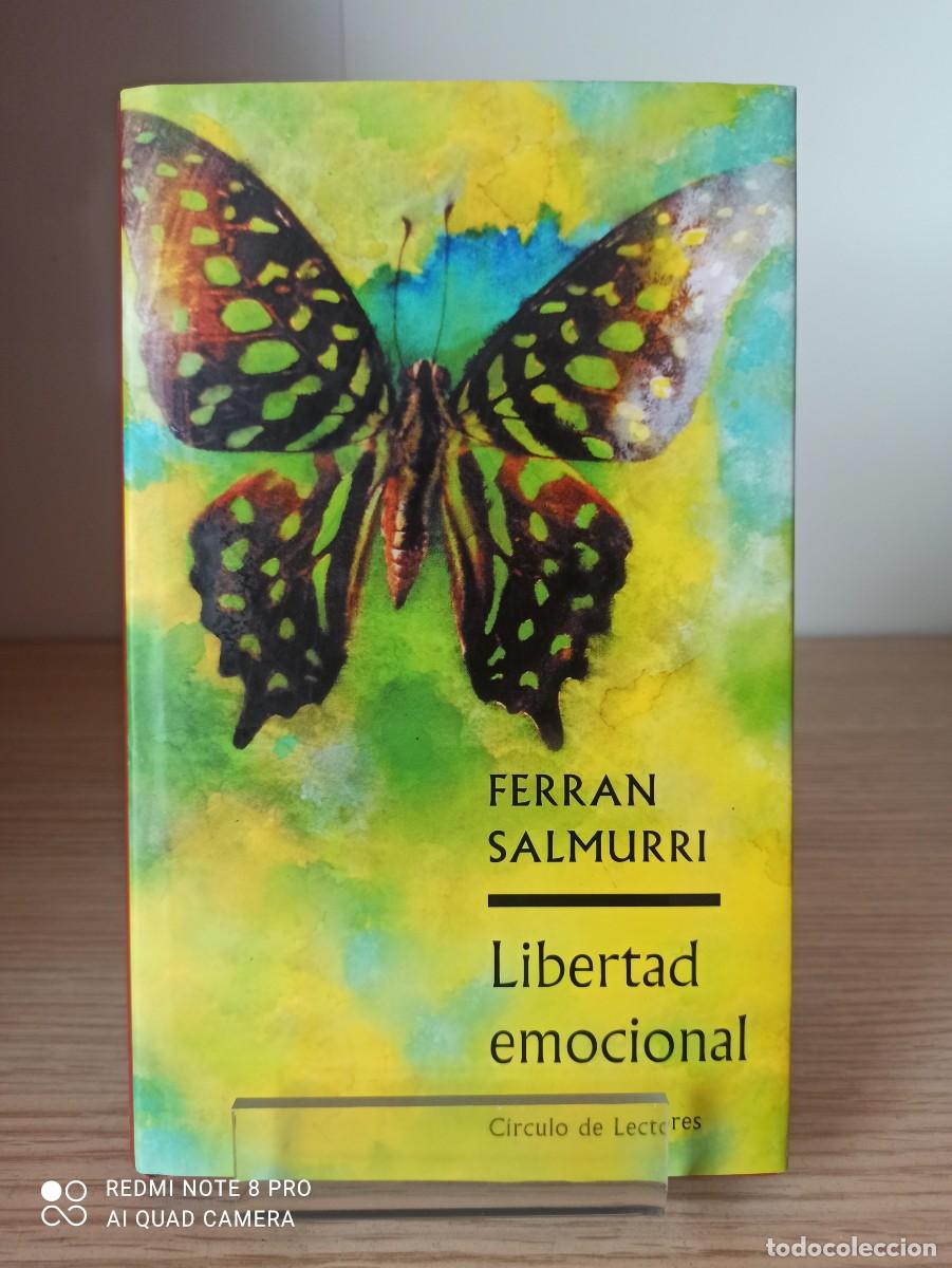 Libros de segunda mano: LIBERTAD EMOCIONAL de Ferran Salmurri (Ed. Circulo de Lectores) - Foto 1