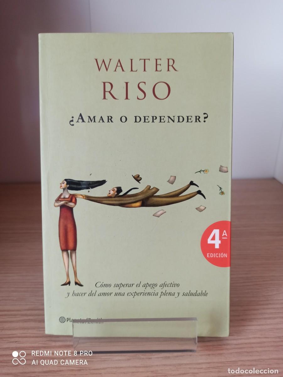 Libros de segunda mano: &iquest;AMAR O DEPENDER? de Walter Riso (Ed. Planeta) - Foto 1
