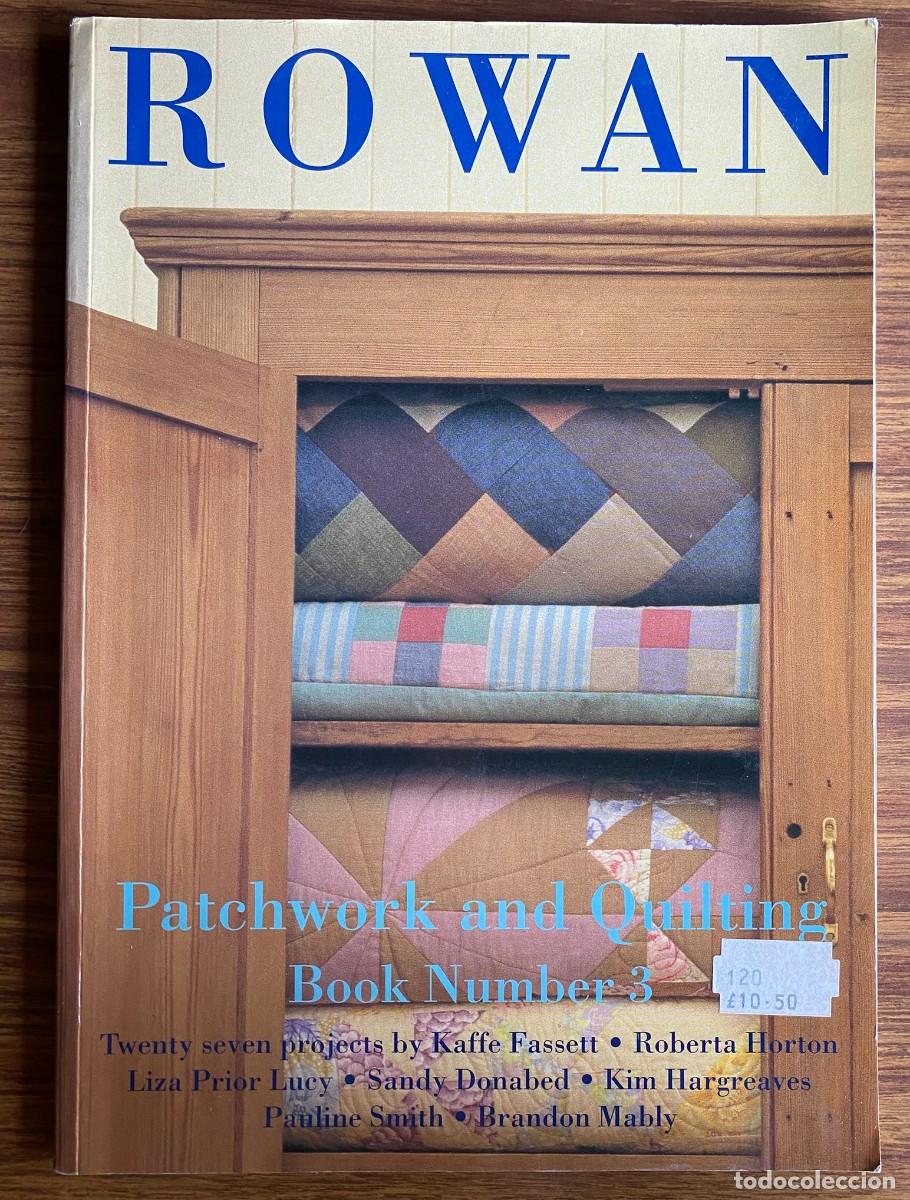 Libros de segunda mano: ROWAN PATCHWORK AND QUILTING BOOK # 3 - LIBRO DE PATCHWORK Y ACOLCHADOS N&Uacute;MERO 3 - 27 PROYECTOS - Foto 1