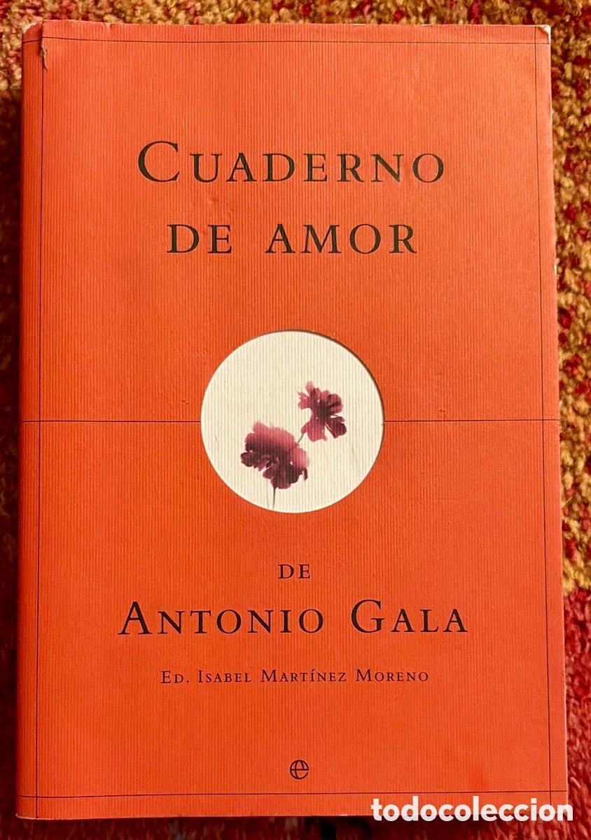 Libros de segunda mano: Cuaderno de amor de Antonio Gala. - Foto 2