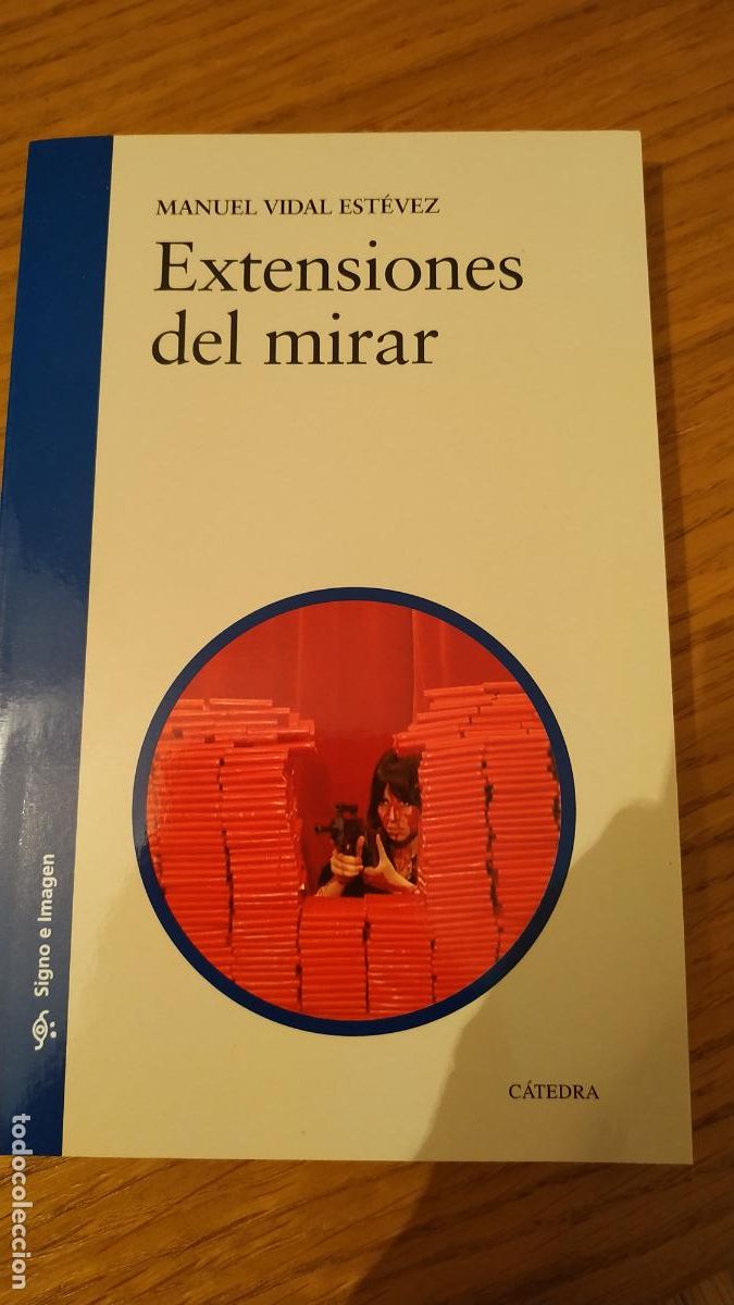 Libros de segunda mano: Libro EXTENSIONES DEL MIRAR - MANUEL VIDAL EST&Eacute;VEZ - Foto 1