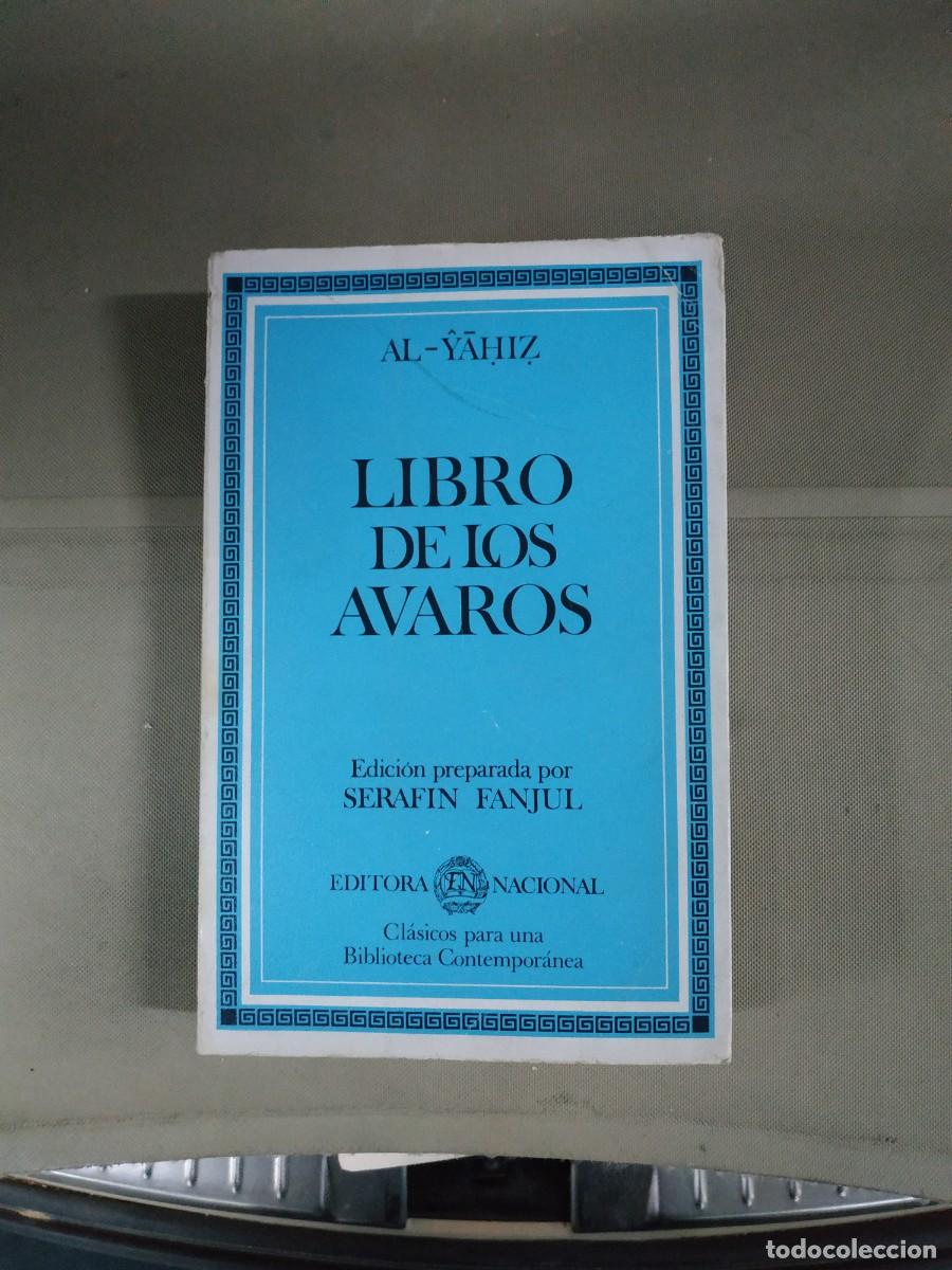 Libros de segunda mano: Libro de los avaros - Al-Yahiz. Editora Nacional - Foto 1