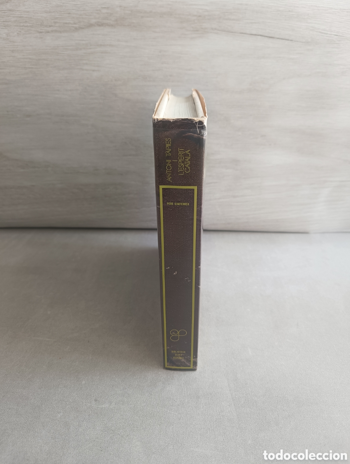Libros de segunda mano: Antoni T&agrave;pies i lEsperit Catal&agrave;. Pere Gimferrer. - Foto 3