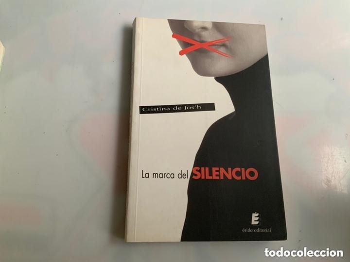 Libros de segunda mano: LA MARCA DEL SILENCIO / CRISTINA DE JOS&acute;H - Foto 1