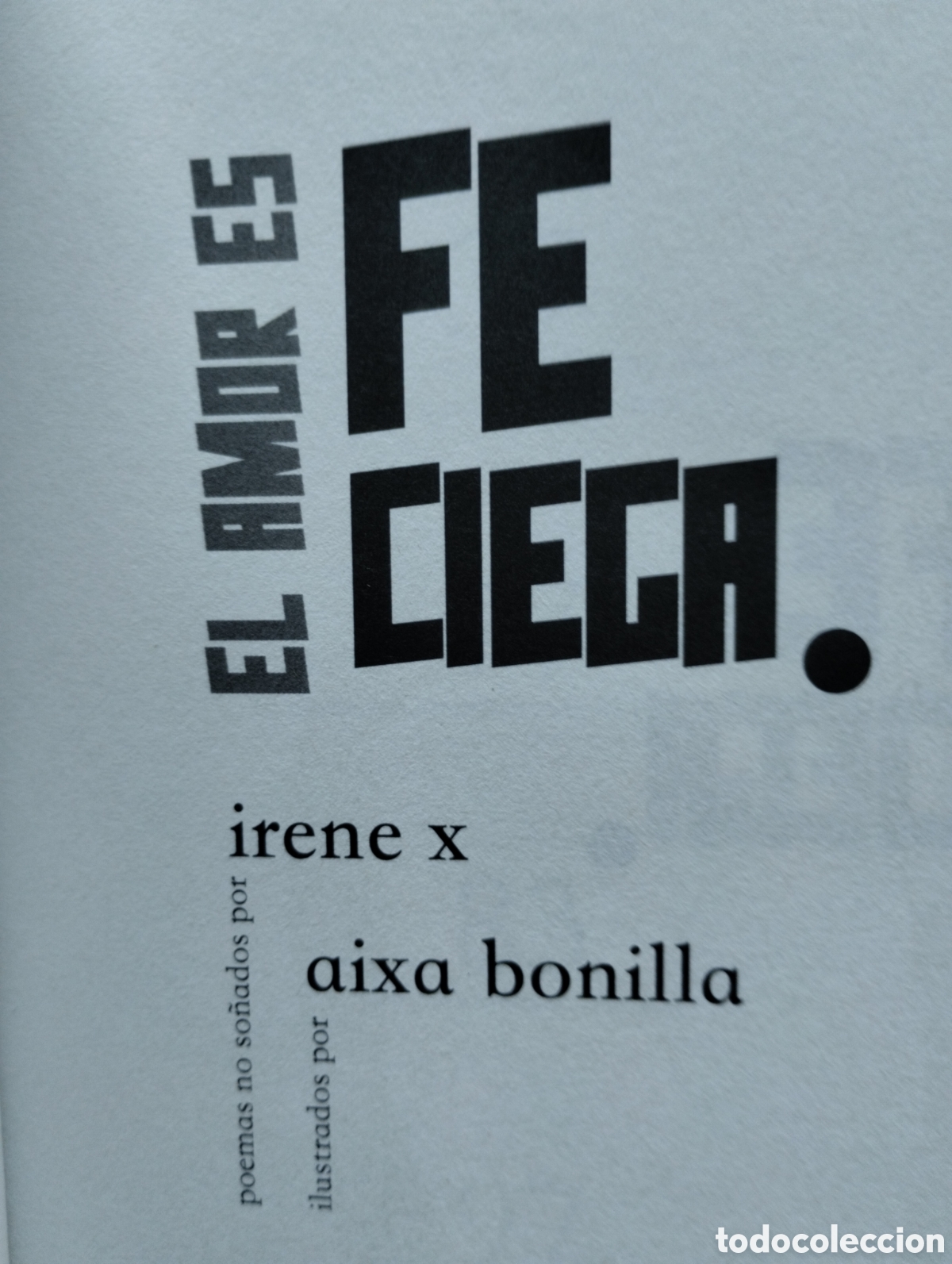 Libros de segunda mano: FE CIEGA, DE IRENE X - Foto 4