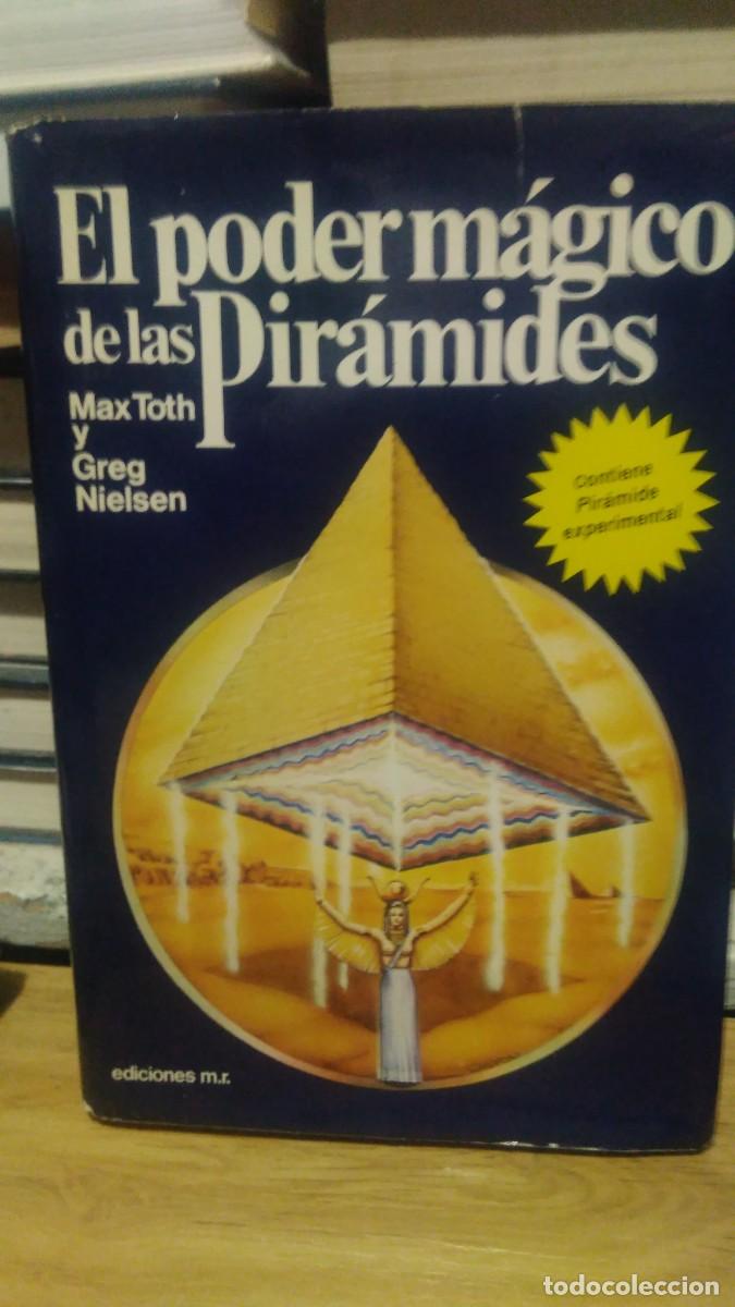 Libros de segunda mano: El poder m&aacute;gico de las pir&aacute;mides -Max Toth, Greg Nielsen. ediciones m.r. - Foto 1