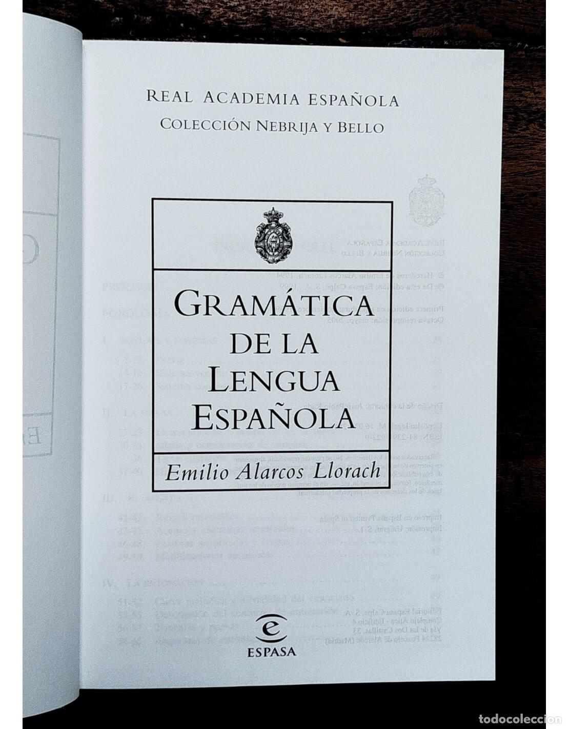Libros de segunda mano: GRAM&Aacute;TICA ESPA&Ntilde;OLA. ALARCOS LLORACH, Emilio. Espasa. 2008. - Foto 2