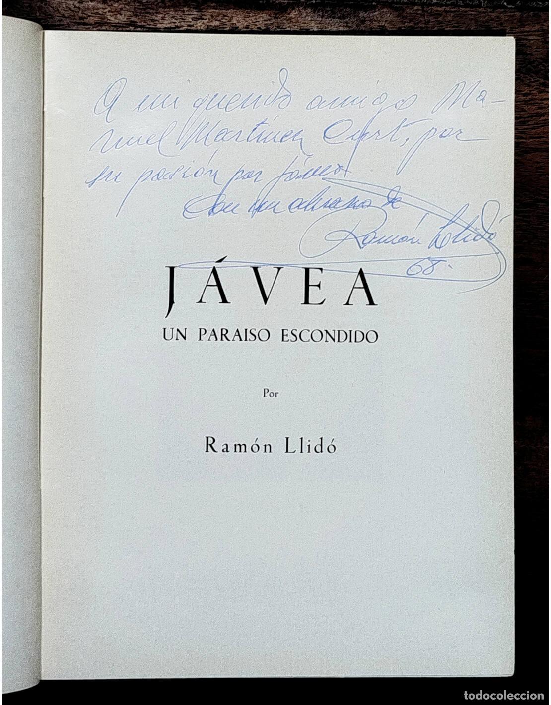 Libri di seconda mano: J&Aacute;VEA: UN PARA&Iacute;SO ESCONDIDO. LLID&Oacute;, Ram&oacute;n. Autoedici&oacute;n. 1968.