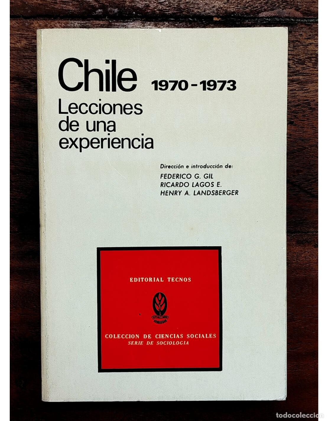 Libri di seconda mano: CHILE 1970-1973: LECCIONES DE UNA EXPERIENCIA. VV.AA.. Editorial Tecnos. 1977.