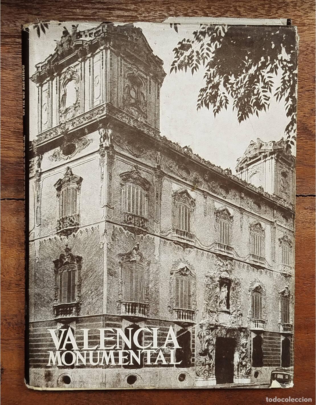 Gebrauchte B&uuml;cher: VALENCIA MONUMENTAL. GAR&Iacute;N ORTIZ DE TARANCO, F. M&ordf;. Editorial Plus-Ultra. 1959.