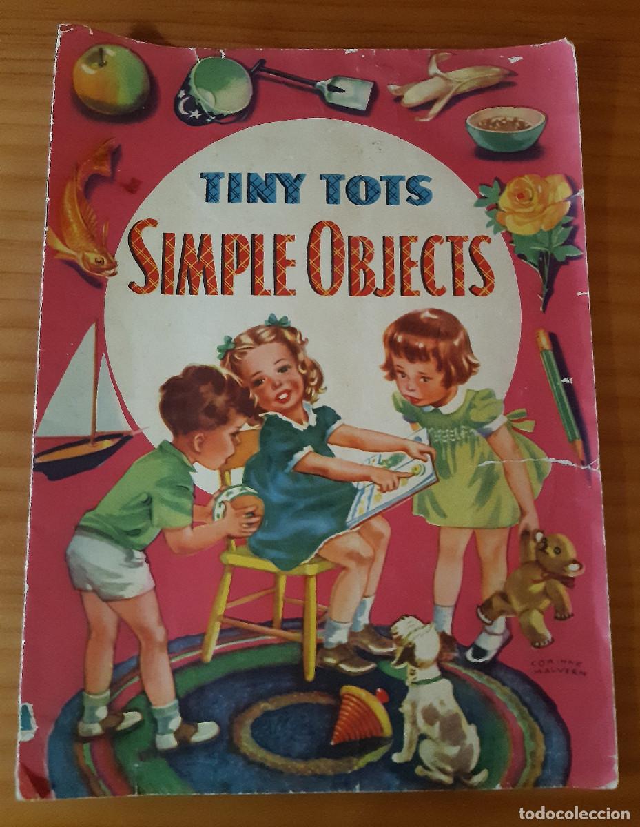 Libros de segunda mano: TINY TOTS - SIMPLE OBJECTS - CORINNE MALVERN - IDIOMA INGL&Eacute;S - PUBLISHEND IN AUSTRALIA - Foto 1