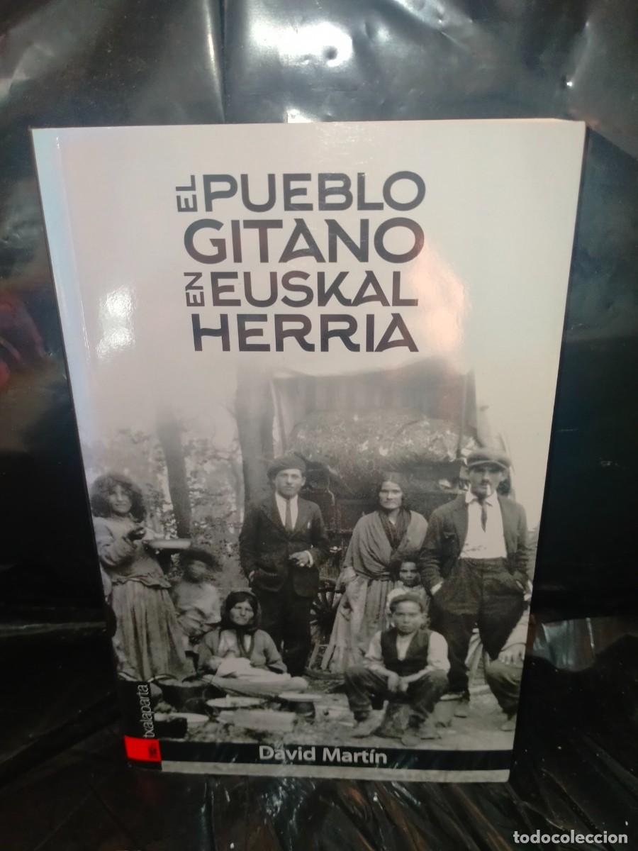 Libros de segunda mano: DAVID MART&Iacute;N. EL PUEBLO GITANO EN EUSKAL HERRIA .TXALAPARTA - Foto 1