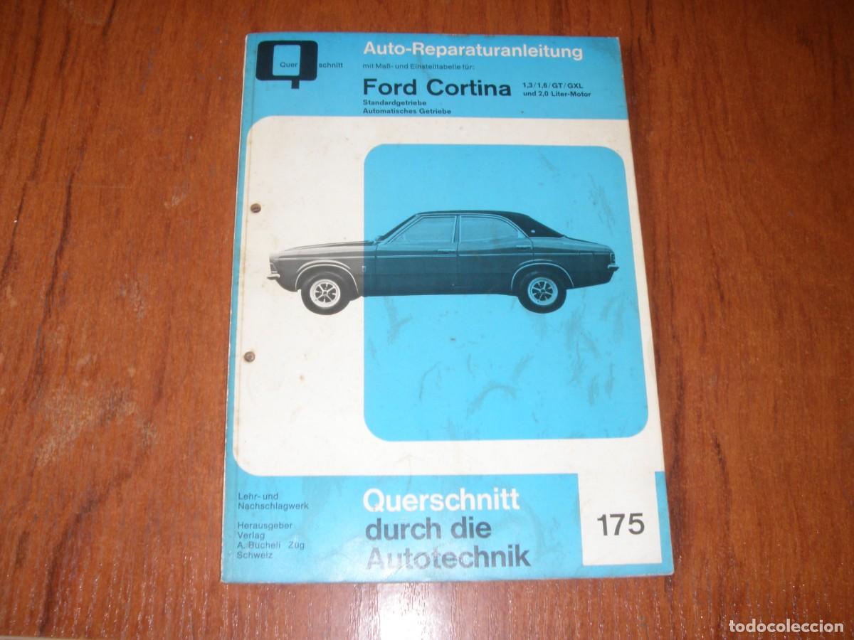 Libros de segunda mano: MANUAL DE REPARACIONES FORD CORTINA - Foto 1