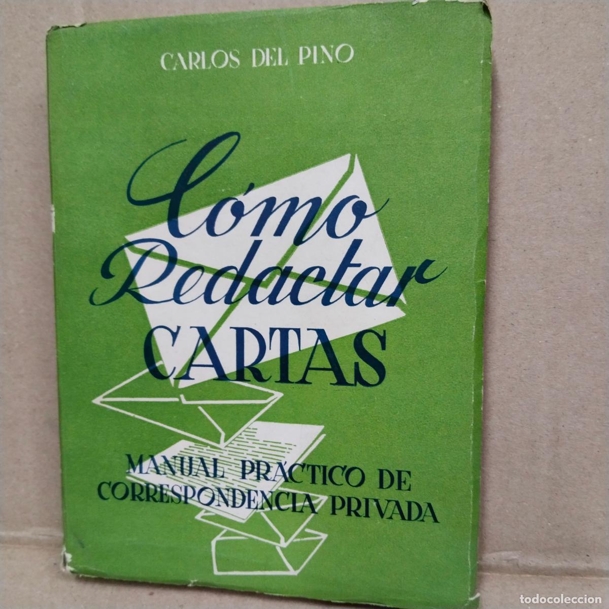 Libros de segunda mano: COMO ESCRIBIR CARTAS ,CARLOS DEL PINO - Foto 2