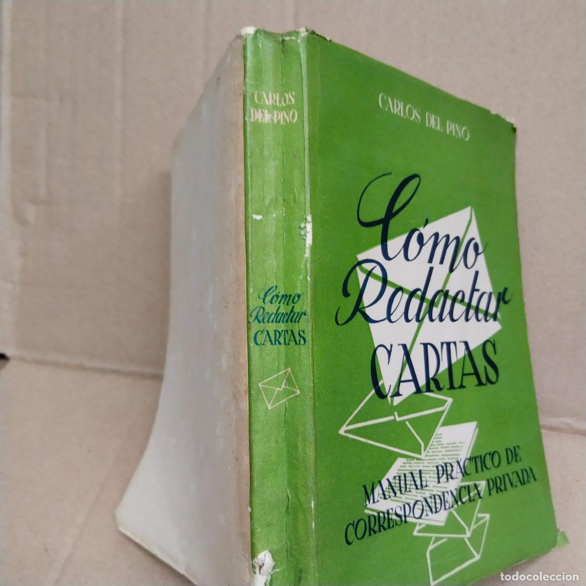 Libros de segunda mano: COMO ESCRIBIR CARTAS ,CARLOS DEL PINO - Foto 3