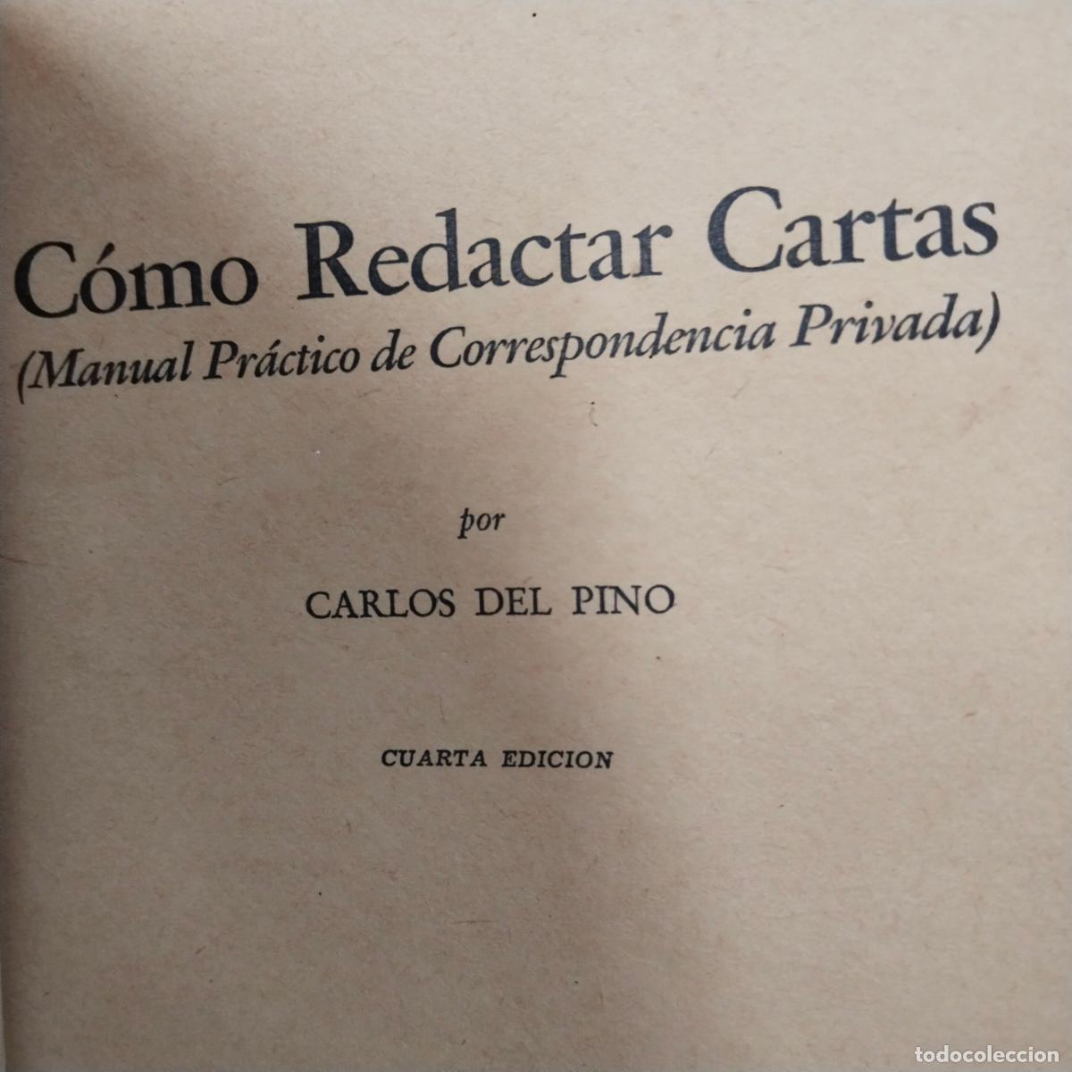 Libros de segunda mano: COMO ESCRIBIR CARTAS ,CARLOS DEL PINO - Foto 5