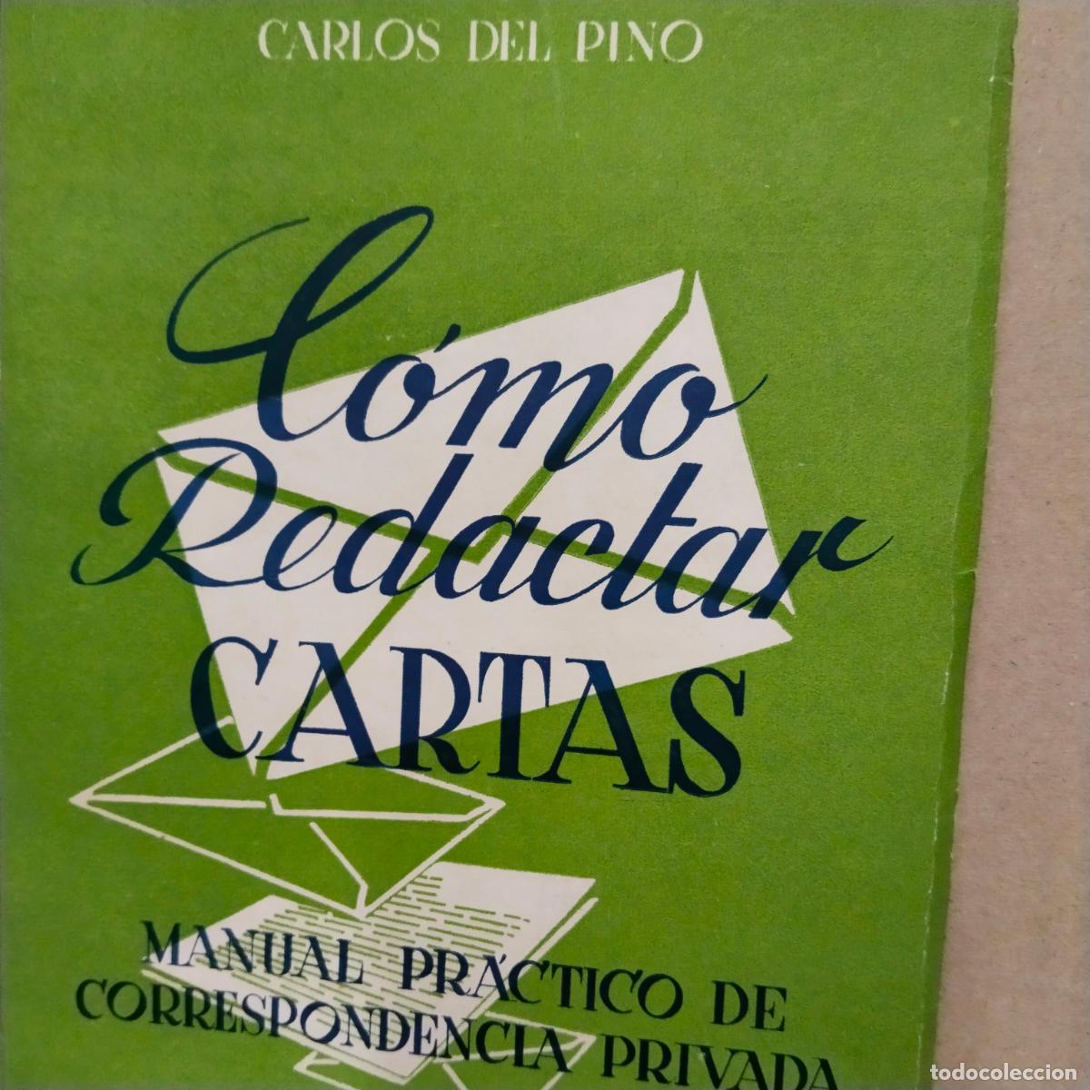 Libros de segunda mano: COMO ESCRIBIR CARTAS ,CARLOS DEL PINO - Foto 1
