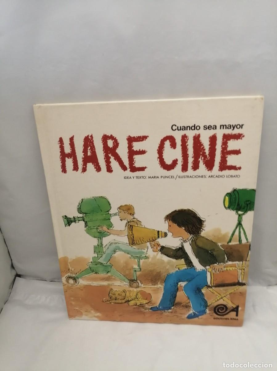 Livres d'occasion: Cuando Sea Mayor HAR&Eacute; CINE (Primera edici&oacute;n, tapa dura)