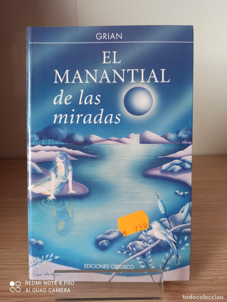 Libros de segunda mano: EL MANANTIAL DE LAS MIRADAS de Grian (Ed. Obelisco) - Foto 1
