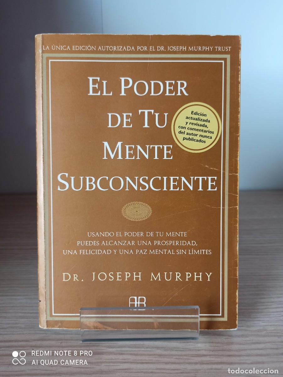 Libros de segunda mano: EL PODER DE TU MENTE SUBCONSCIENTE de Joseph Murphy (Ed. Arkano Books) - Foto 1