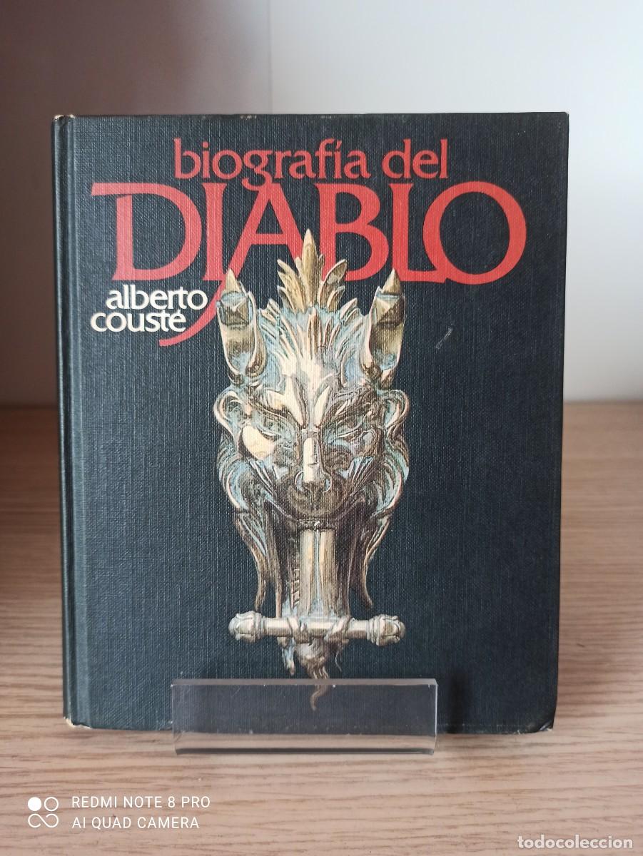 Libros de segunda mano: BIOGRAFIA DEL DIABLO de Alberto Couste (Ed. Circulo de Lectores) - Foto 1