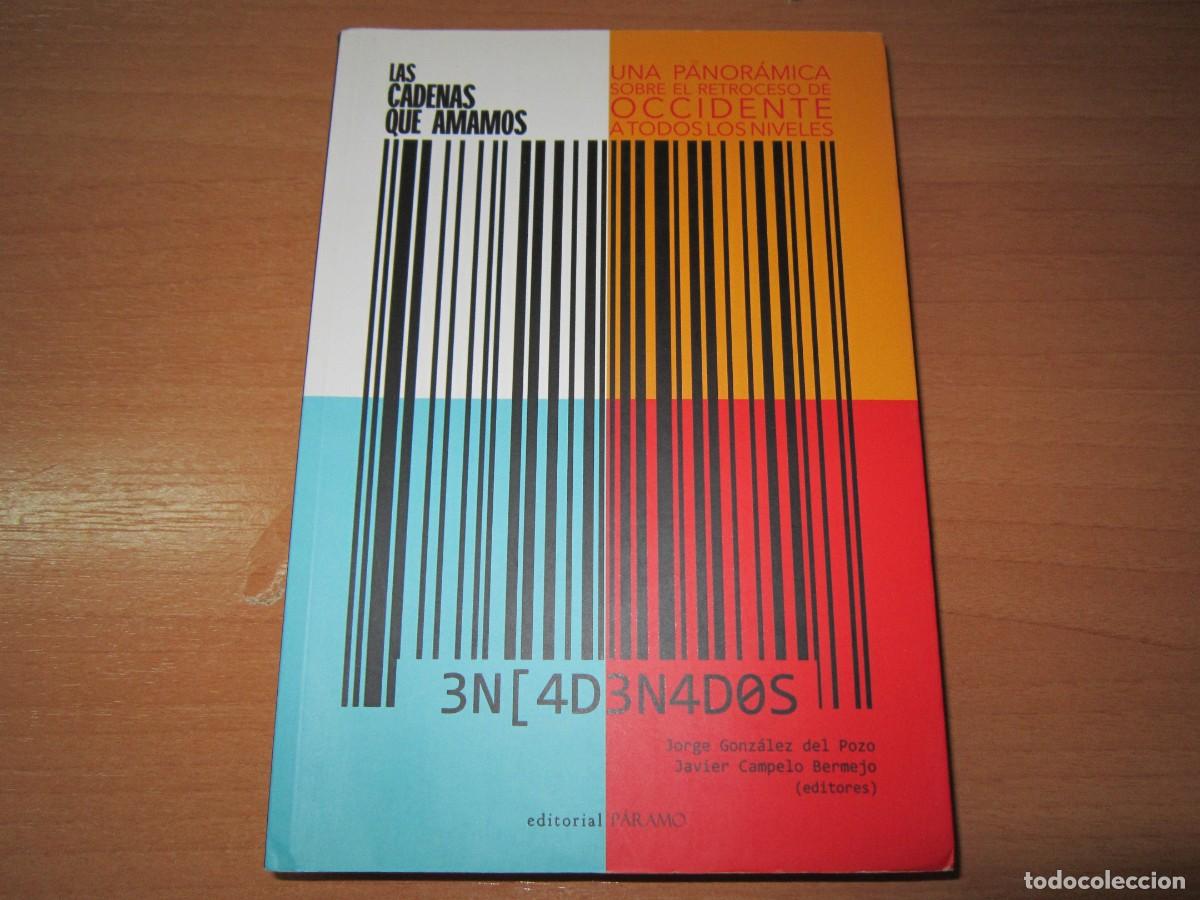 Libros de segunda mano: Las cadenas que amamos, de J.G. del Pozo