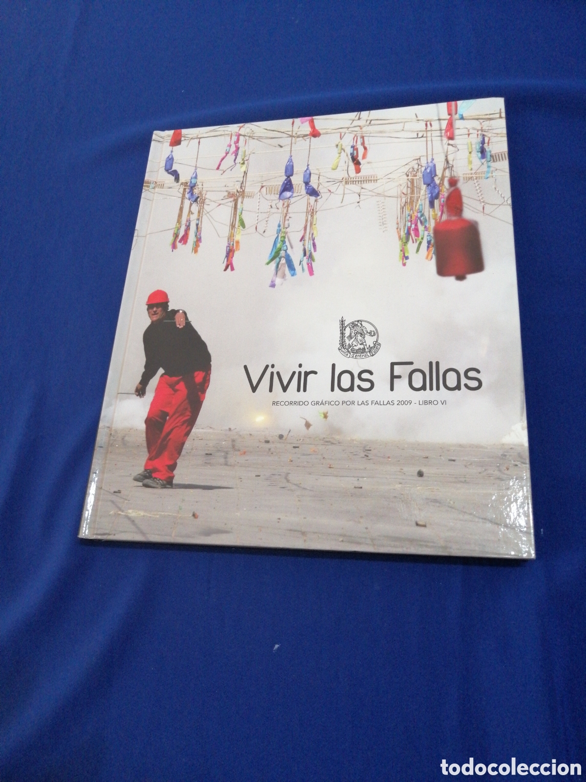 Libros de segunda mano: VIVIR LAS FALLAS 2009 LIBRO VI JUNTA CENTRAL FALLERA - Foto 2