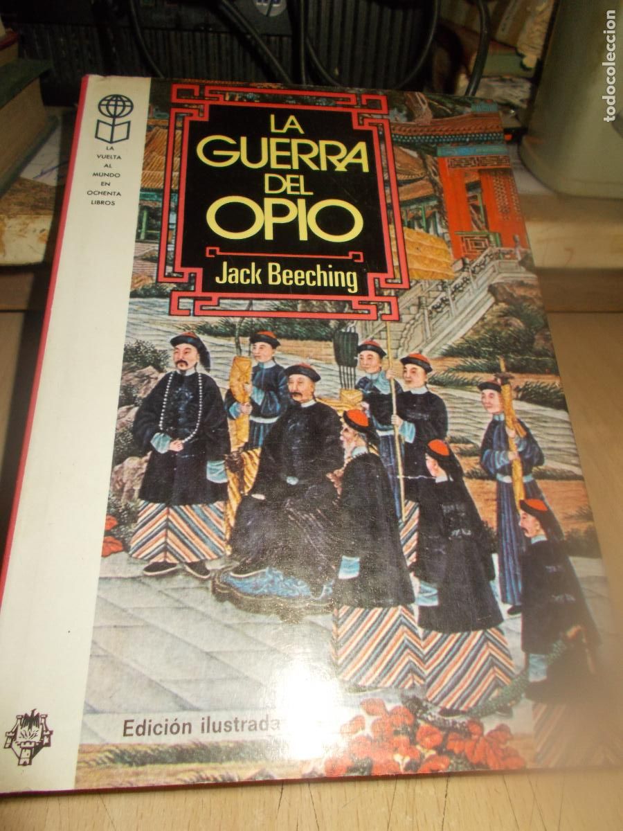 Libros de segunda mano: La guerra del opio de Jack Beeching - Foto 1
