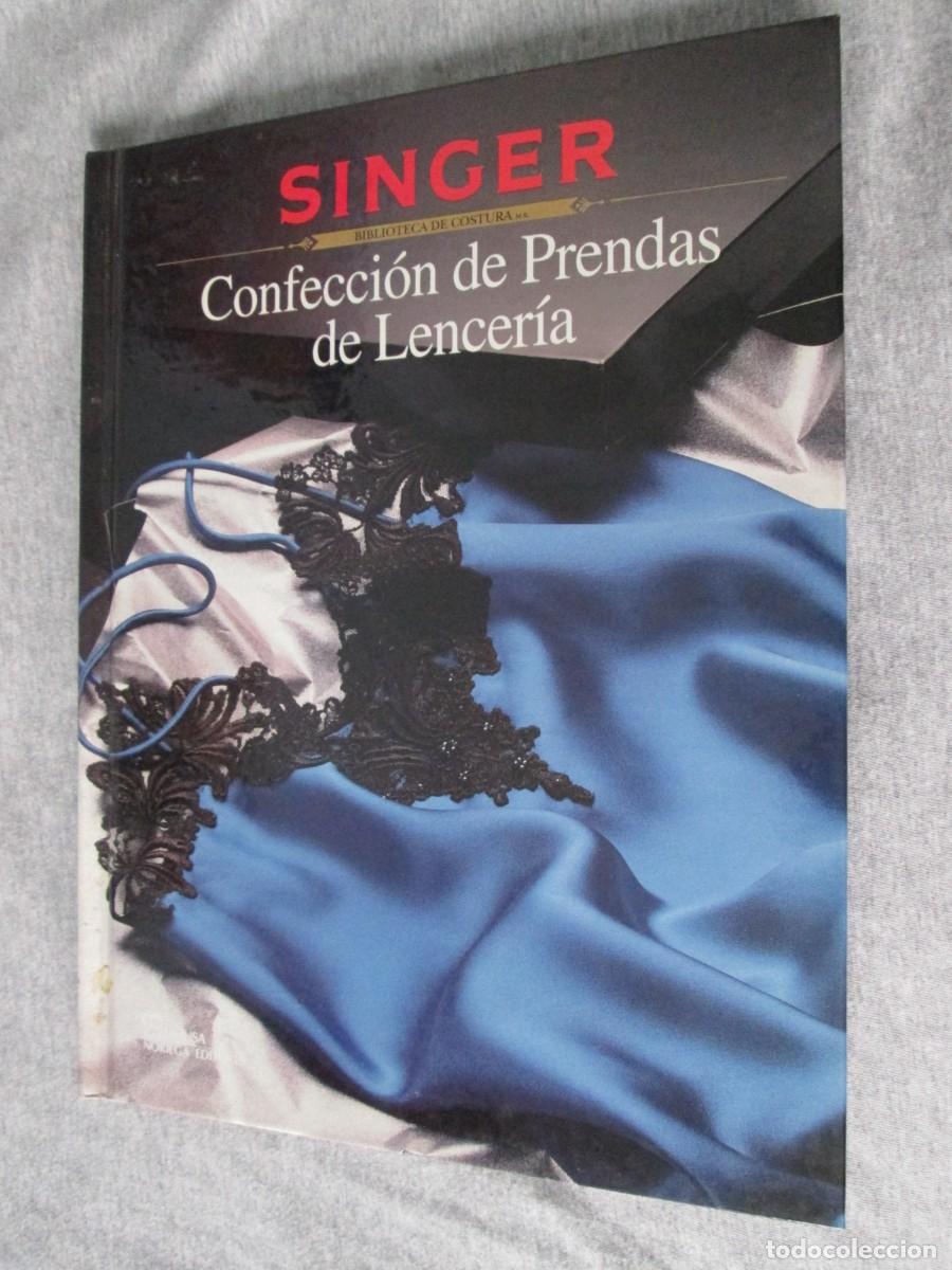 Libros de segunda mano: CONFECCI&Oacute;N DE PRENDAS DE LENCER&Iacute;A - SINGER - Foto 1