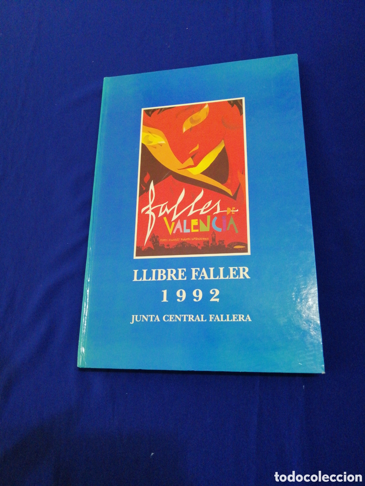 Libros de segunda mano: LIBRO FALLERO 1992 JUNTA CENTRAL FALLERA - Foto 1