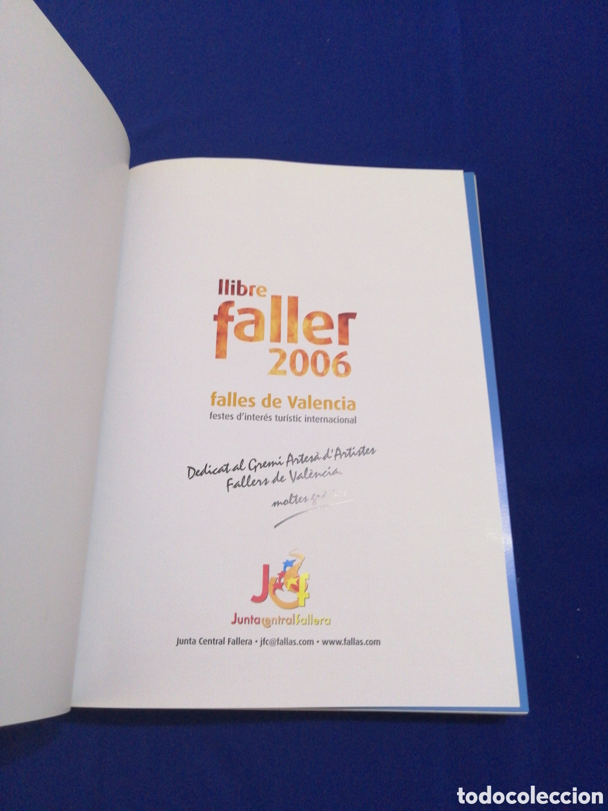 Libros de segunda mano: LLIBRE FALLER 2006 JUNTA CENTRAL FALLERA - Foto 2