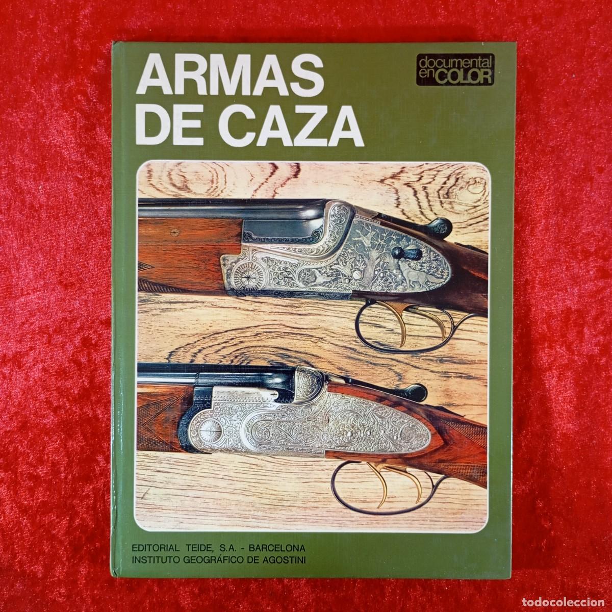 Libros de segunda mano: ARMAS DE CAZA - SERGIO PEROSINO - EDITORIAL TEIDE - 1972 / 3444 - Foto 1