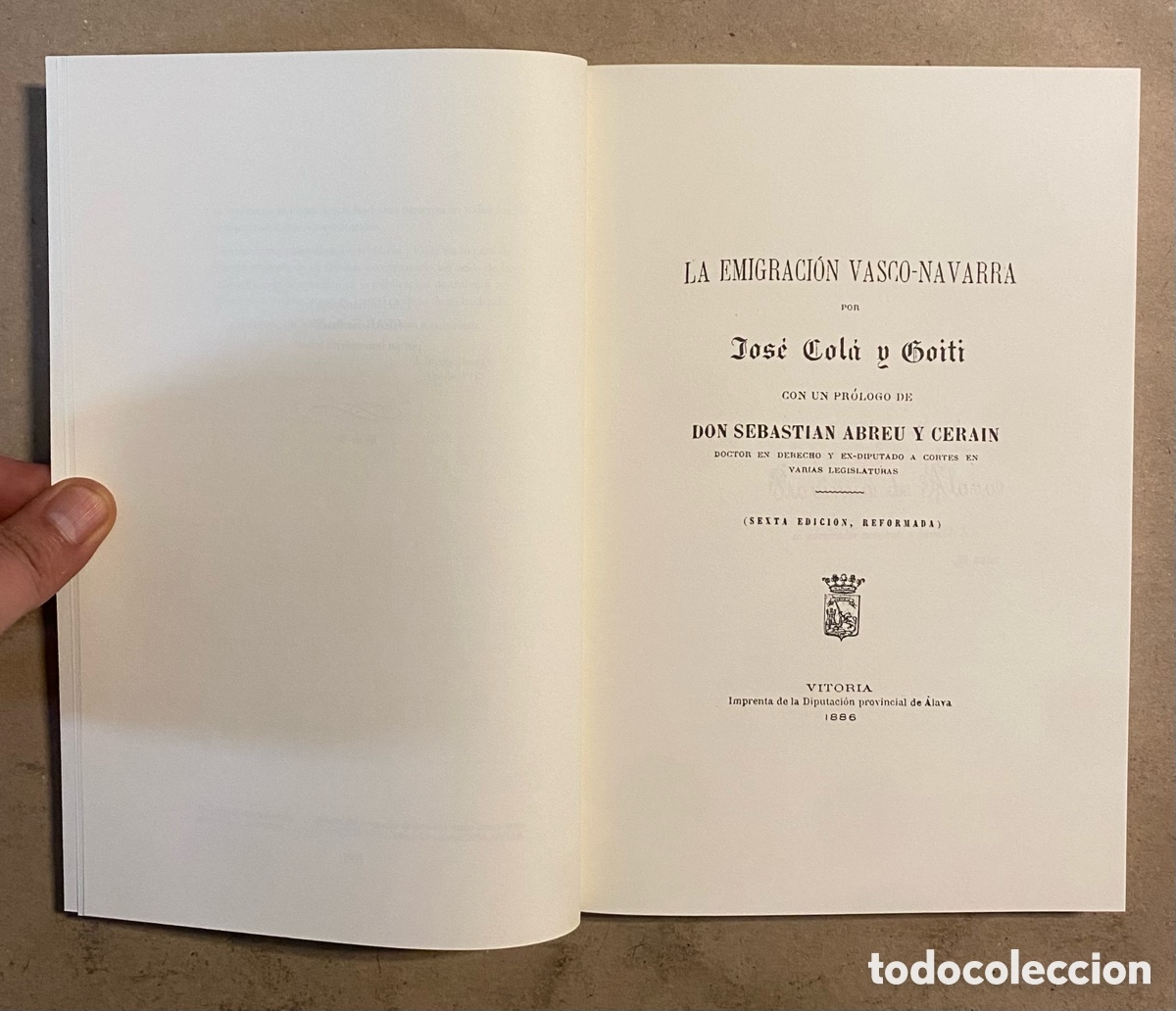 Libros de segunda mano: LA EMIGRACI&Oacute;N VASCO-NAVARRA. JOS&Eacute; COL&Aacute; Y GOITI. - Foto 2